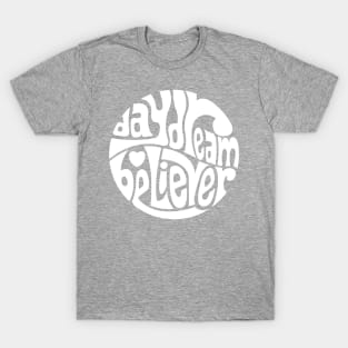 Daydream Believer - WHITE T-Shirt